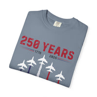 Load image into Gallery viewer, Anniversary Airshow T-Shirt — "250 Years" Jet Formation Design Comfort Colors