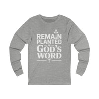 Load image into Gallery viewer, Remain Planted In God&#39;s Word Unisex Long Sleeve T-Shirt
