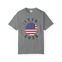 Load image into Gallery viewer, 1776–2026 American Flag Tee — Patriotic Fourth of July T-Shirt/Comfort Colors