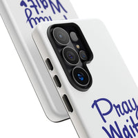 Load image into Gallery viewer, Pray Wait Trust Phone Case