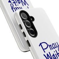 Load image into Gallery viewer, Pray Wait Trust Phone Case