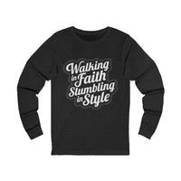Load image into Gallery viewer, Walking in Faith Stumbling in Style Unisex Crewneck Long Sleeve T-Shirt
