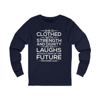 Load image into Gallery viewer, She Is Clothed With Strength And Dignity Unisex Long Sleeve T-Shirt
