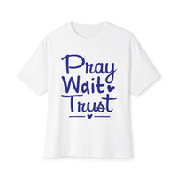 Load image into Gallery viewer, Pray Wait Trust Unisex Oversized Boxy T-Shirt (Dark Blue Lettering)

