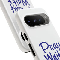 Load image into Gallery viewer, Pray Wait Trust Phone Case