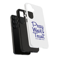 Load image into Gallery viewer, Pray Wait Trust Phone Case