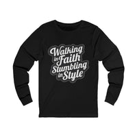 Load image into Gallery viewer, Walking in Faith Stumbling in Style Unisex Crewneck Long Sleeve T-Shirt
