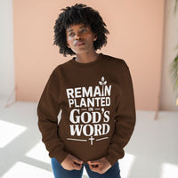 Load image into Gallery viewer, Remain Planted in God&#39;s Word Unisex Crewneck Sweatshirt (White Lettering)

