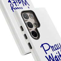Load image into Gallery viewer, Pray Wait Trust Phone Case