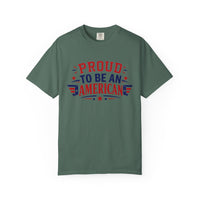 Load image into Gallery viewer, Proud to Be an American T-Shirt — Patriotic USA Flag Tee for 4th of July/Comfort Colors