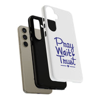 Load image into Gallery viewer, Pray Wait Trust Phone Case