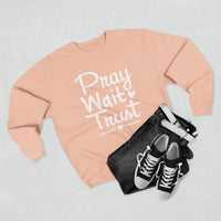 Load image into Gallery viewer, Pray Wait Trust Unisex Crewneck Sweatshirt (White Lettering on Front)
