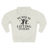 Load image into Gallery viewer, We Rise By Lifting Others Adult Unisex Hoodie (Design on Back)

