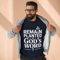 Load image into Gallery viewer, Remain Planted in God&#39;s Word Unisex Crewneck Sweatshirt (White Lettering)
