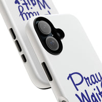 Load image into Gallery viewer, Pray Wait Trust Phone Case