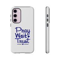 Load image into Gallery viewer, Pray Wait Trust Phone Case