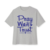 Load image into Gallery viewer, Pray Wait Trust Unisex Oversized Boxy T-Shirt (Dark Blue Lettering)
