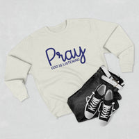 Load image into Gallery viewer, Pray God Is Listening Unisex Crewneck Sweatshirt (Dark Blue Lettering)
