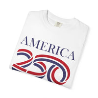 Load image into Gallery viewer, America 250 Patriotic T-Shirt — Red, White &amp; Blue/Comfort Colors