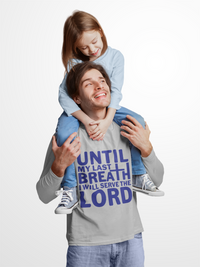 Load image into Gallery viewer, Until My Last Breath Unisex Crewneck Sweatshirt (Dark Blue Lettering)
