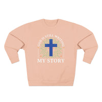 Load image into Gallery viewer, God Is Still Writing My Story Unisex Crewneck Sweatshirt (White Lettering)
