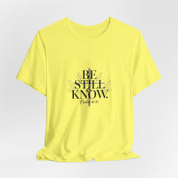 Load image into Gallery viewer, Be Still And Know Unisex Crewneck T-Shirt
