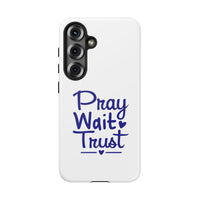 Load image into Gallery viewer, Pray Wait Trust Phone Case