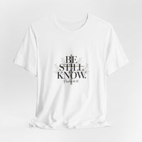 Load image into Gallery viewer, Be Still And Know Unisex Crewneck T-Shirt
