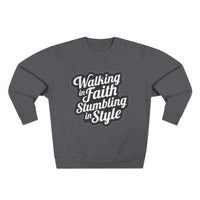 Load image into Gallery viewer, Walking In Faith Stumbling In Style Unisex Crewneck Sweatshirt
