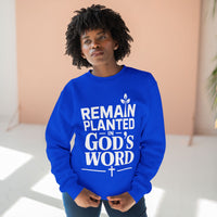 Load image into Gallery viewer, Remain Planted in God&#39;s Word Unisex Crewneck Sweatshirt (White Lettering)
