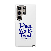 Load image into Gallery viewer, Pray Wait Trust Phone Case