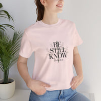 Load image into Gallery viewer, Be Still And Know Unisex Crewneck T-Shirt
