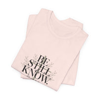 Load image into Gallery viewer, Be Still And Know Unisex Crewneck T-Shirt
