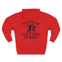 Load image into Gallery viewer, We Rise By Lifting Others Adult Unisex Hoodie (Design on Back)
