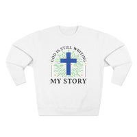 Load image into Gallery viewer, God Is Still Writing My Story Unisex Crewneck Sweatshirt (Black Lettering)
