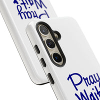 Load image into Gallery viewer, Pray Wait Trust Phone Case