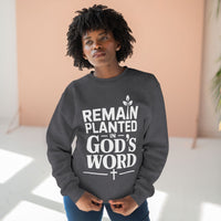 Load image into Gallery viewer, Remain Planted in God&#39;s Word Unisex Crewneck Sweatshirt (White Lettering)
