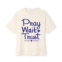 Load image into Gallery viewer, Pray Wait Trust Unisex Oversized Boxy T-Shirt (Dark Blue Lettering)
