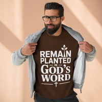 Load image into Gallery viewer, Remain Planted in God&#39;s Word Unisex Crewneck Sweatshirt (White Lettering)
