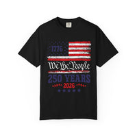 Load image into Gallery viewer, 250 Years 1776–2026 Patriotic T-Shirt — American Flag Independence Day Tee/Comfort Colors