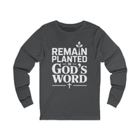Load image into Gallery viewer, Remain Planted In God&#39;s Word Unisex Long Sleeve T-Shirt
