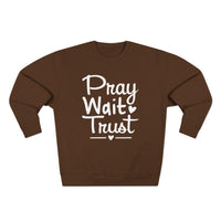 Load image into Gallery viewer, Pray Wait Trust Unisex Crewneck Sweatshirt (White Lettering on Front)
