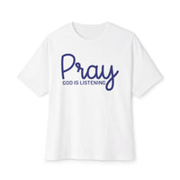 Load image into Gallery viewer, Pray God Is Listening Unisex Oversized Boxy T-Shirt (Dark Blue Lettering)
