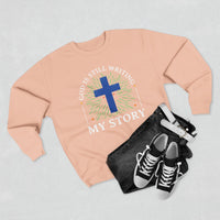 Load image into Gallery viewer, God Is Still Writing My Story Unisex Crewneck Sweatshirt (White Lettering)
