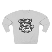 Load image into Gallery viewer, Walking In Faith Stumbling In Style Unisex Crewneck Sweatshirt
